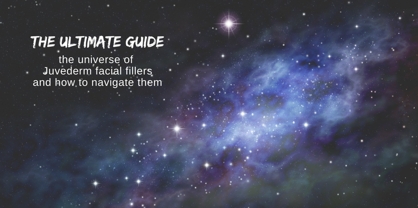 A Guide to the Universe of Juvederm Fillers