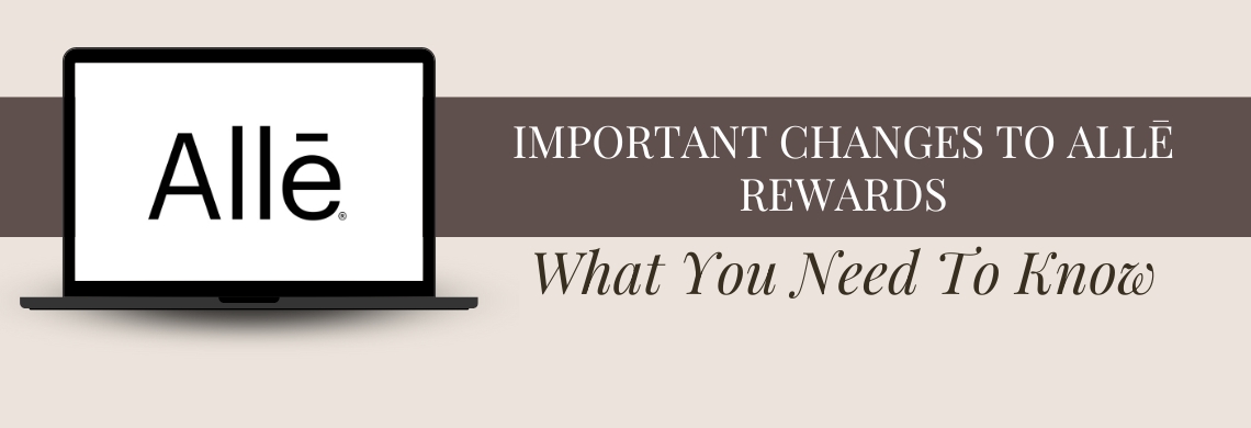 Important Changes To Allē Rewards: What You Need To Know